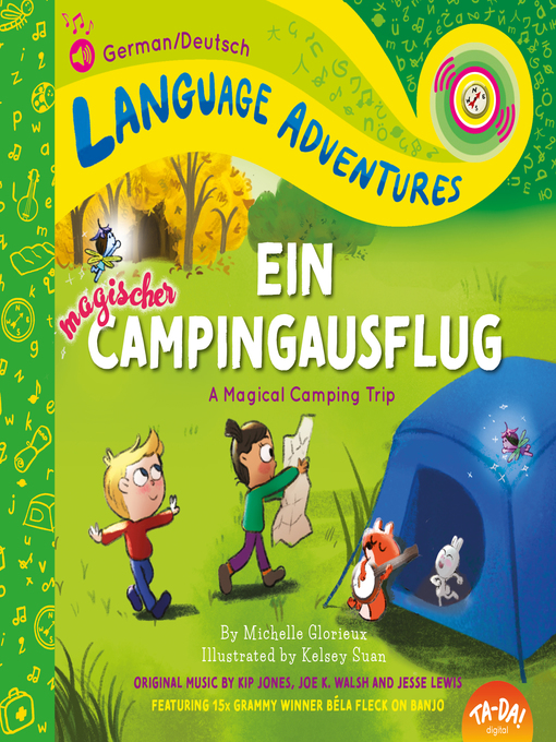 Title details for TA-DA! Ein magischer Campingausflug (A Magical Camping Trip, German / Deutsch language edition) by Michelle Glorieux - Available